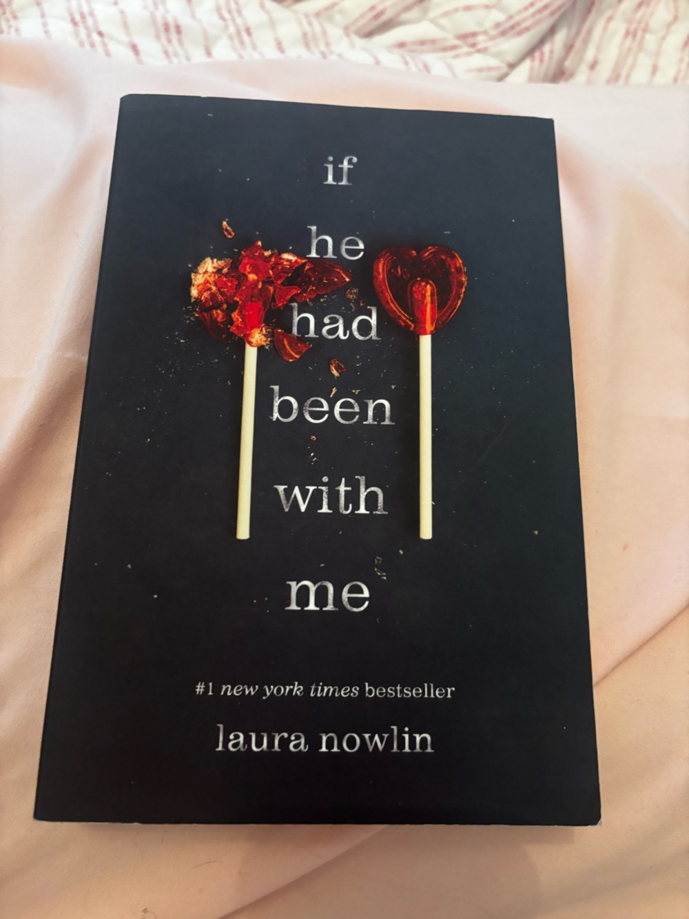 If He Had Been With Me by Laura Nowlin
